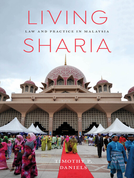 Title details for Living Sharia by Timothy P. Daniels - Available